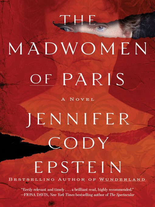 Title details for The Madwomen of Paris by Jennifer Cody Epstein - Available